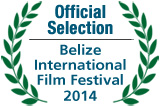Belize International Film Festival Award